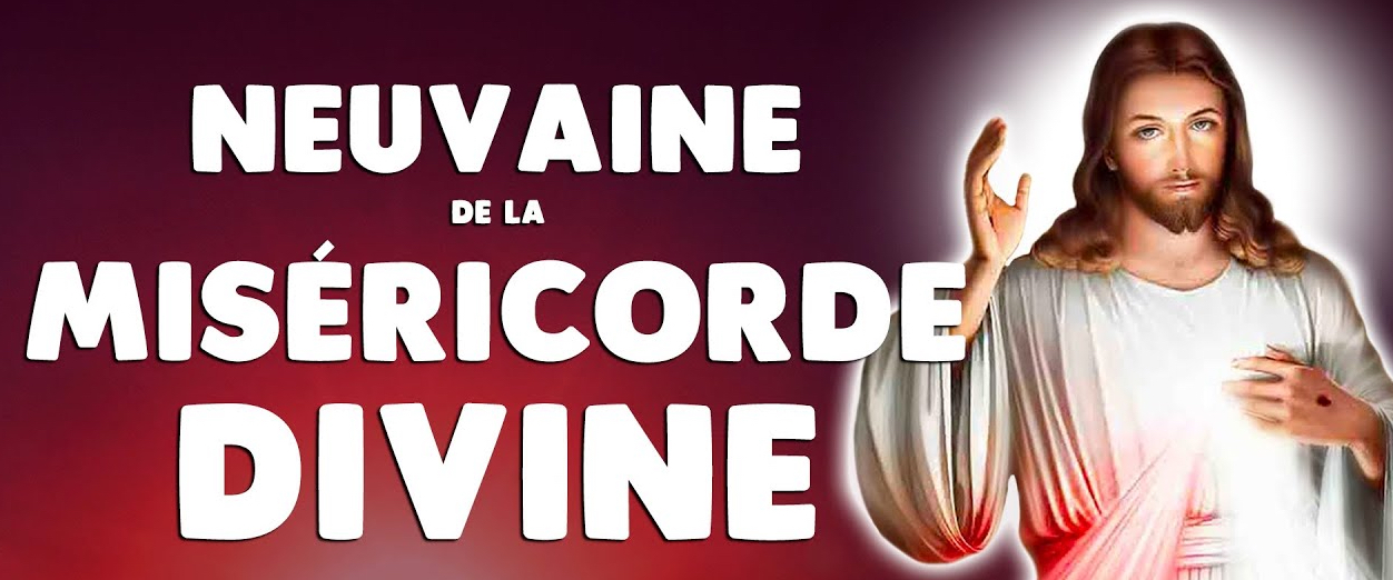 6 avril 2024 : Neuvaine à la Miséricorde Divine - Neuvième jour